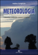 Meteorologia. 1: L'atmosfera: costituzione, struttura e proprietà